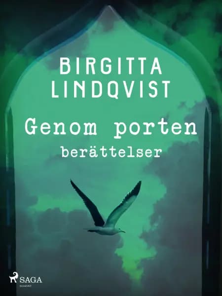 Genom porten af Birgitta Lindqvist