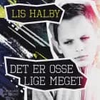 Det er osse lige meget af Lis Halby