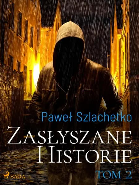 Zasłyszane historie. Tom 2 af Paweł Szlachetko