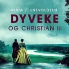 Dyveke og Christian II af Herta J. Enevoldsen