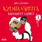 Kylmiä väreitä 1: Kadonneet lapset af Jørn Jensen