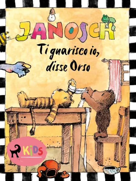 Ti guarisco io, disse Orso af Janosch