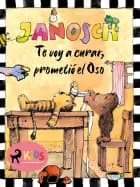 Te voy a curar, prometió el Oso af Janosch