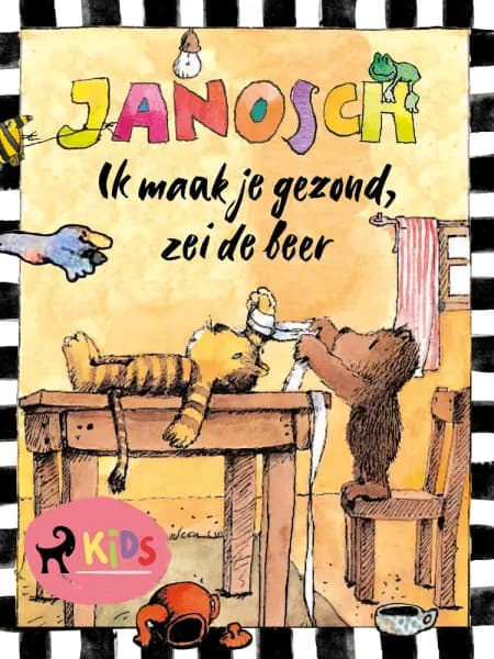 Ik maak je gezond, zei de beer af Janosch