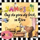 Jag ska göra dig frisk, sa Björn af Janosch