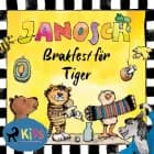 Brakfest för Tiger af Janosch