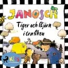 Tiger och Björn i trafiken af Janosch