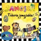 Tiikerin jymyjuhlat af Janosch