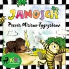 Miś i Tygrysek. Poczta Misiowo-Tygryskowa af Janosch