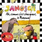 Ah, comme c’est charmant, le Panama af Janosch