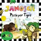 Posta per Tigre af Janosch
