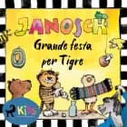 Grande festa per Tigre af Janosch