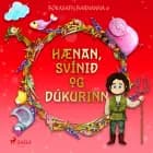 Hænan, svínið og dúkurinn af Óþekktur