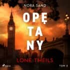 Nora Sand. Tom 3: Opętany af Lone Theils