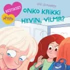 Bestikset - Onko kaikki hyvin, Vilma? af Line Leonhardt