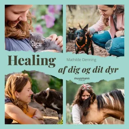 Healing af dig og dit dyr af Christian Andersen