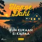 Kun kukaan ei kaipaa af Hanne Dahl
