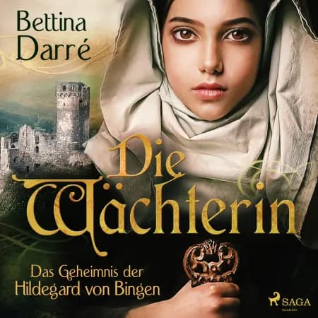Die Wächterin - Das Geheimnis der Hildegard von Bingen af Bettina Darré