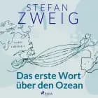 Das erste Wort über den Ozean af Stefan Zweig