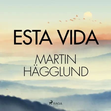 Esta vida af Martin Hägglund