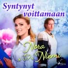 Syntynyt voittamaan af Nora Niemi