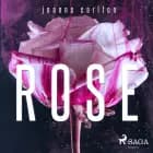 Rose af Joanne Carlton