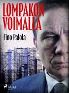 Lompakon voimalla af Eino Palola