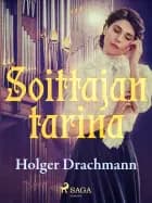 Soittajan tarina af Holger Drachmann