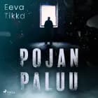 Pojan paluu af Eeva Tikka