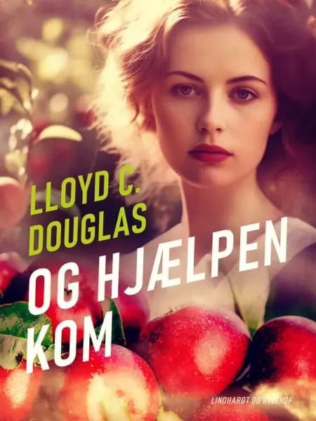 Og hjælpen kom af Lloyd C. Douglas