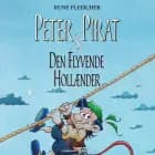Peter Pirat og den flyvende hollænder af Rune Fleischer