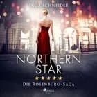 Northern Star (Rosenborg-Saga, Band 1) af Inga Schneider