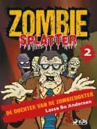 De dochter van de zombiedokter af Lasse Bo Andersen