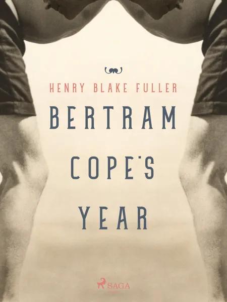 Bertram Cope's Year af Henry Blake Fuller