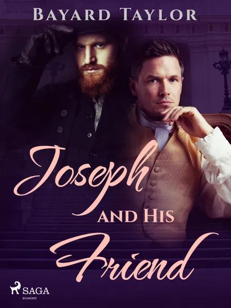 Joseph and His Friend af Bayard Taylor