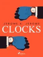 Clocks af Jerome K. Jerome