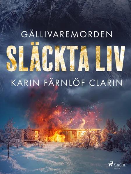 Släckta liv af Karin Färnlöf Clarin