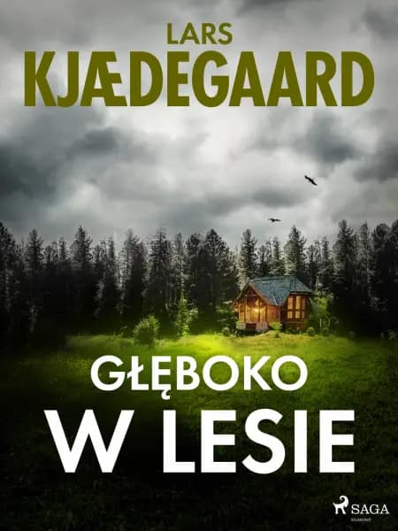 Głęboko w lesie af Lars Kjædegaard
