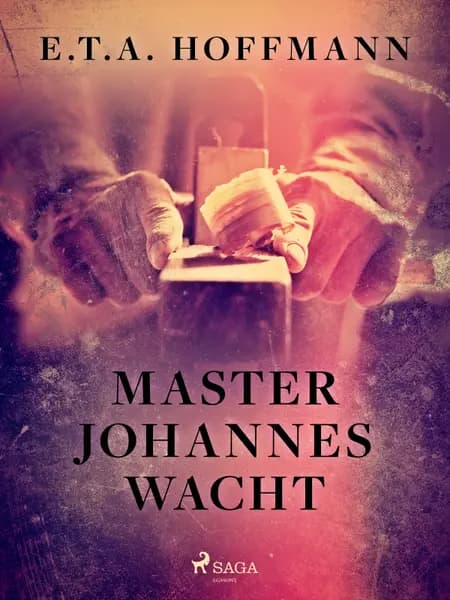 Master Johannes Wacht af E.T.A. Hoffmann