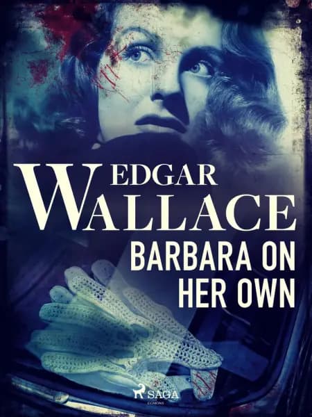 Barbara on Her Own af Edgar Wallace