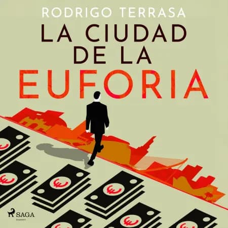 La ciudad de la euforia af Rodrigo Terrasa