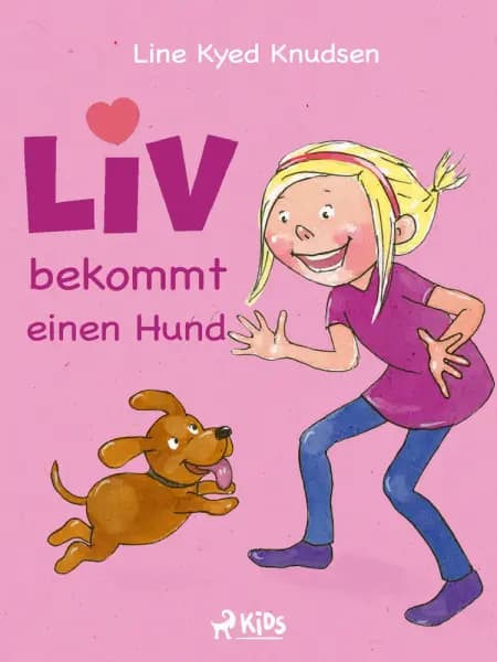 Liv bekommt einen Hund af Line Kyed Knudsen