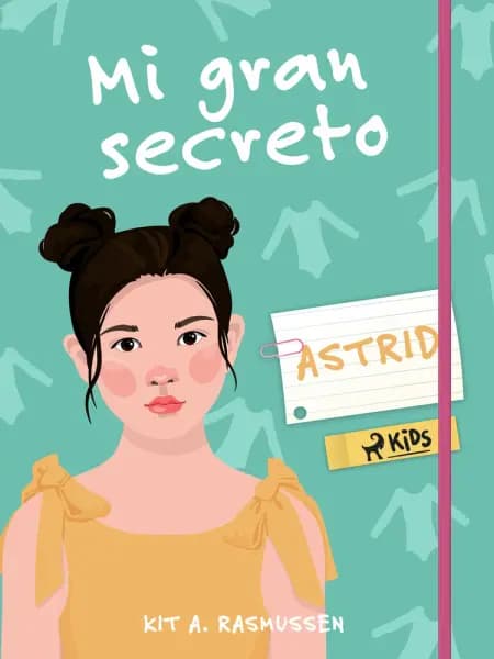Mi gran secreto: Astrid af Kit A. Rasmussen