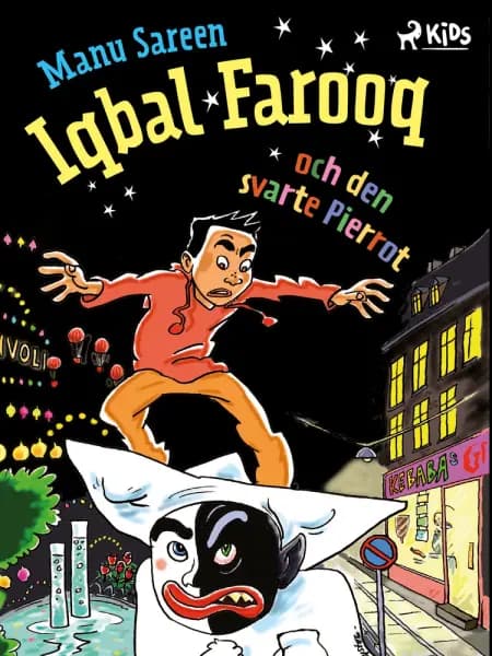 Iqbal Farooq och den svarte Pierrot af Manu Sareen