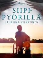 Siipipyörillä af Lauriina Vilkkonen