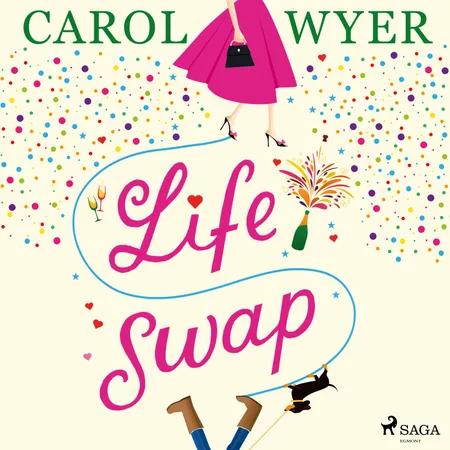 Life Swap af Carol Wyer