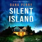 Silent Island: A gripping Martha's Vineyard crime thriller with a nail-biting twist af Dana Perry