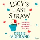 Lucy's Last Straw af Debbie Viggiano
