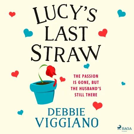 Lucy's Last Straw af Debbie Viggiano