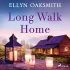 Long Walk Home af Ellyn Oaksmith